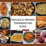 Grilled and Smoked Thanksgiving Sides