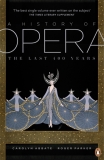 Carolyn Abbate & Roger Parker – A History of Opera: The Last 400 Years