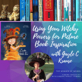 Using your witchy powers for picture book inspiration – The Wonder of Words