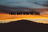 Lady Tee – I will wait upon the Lord