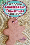 Easy Salt Dough Gingerbread Men Ornaments · Pint-sized Treasures