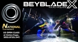 BEYBLADE X National Tournament (Ages +13) Set for July 5 at AX2025 in Los Angeles! Winner Advances to the World Championships in October!