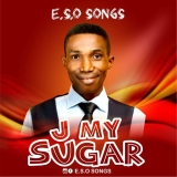 DOWNLOAD Mp3: E.S.O Songs – J My Sugar