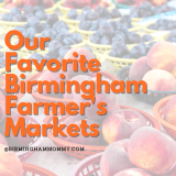 Birmingham Area Farmer’s Markets for Summer 2025