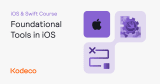 Foundational Tools in iOS | Kodeco