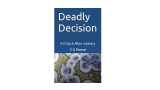 Deadly Decision by C G Penne – Book Review