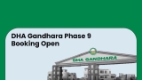 DHA Gandhara Phase 9 Booking Open-Claim Your Future Today