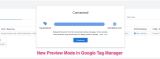 Tag Assistant Preview Mode In Google Tag Manager