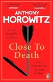 ‘Close to Death’ by Anthony Horowitz – Wordy Witterings