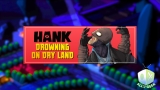 Hank: Drowning On Dry Land at PAX EAST 2025!