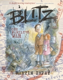 Blitz One Family’s War by Martin Impey – The Federation of Children’s Book Groups