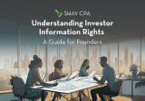 Understanding Investor Information Rights: A Guide for Founders