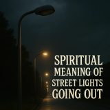 Spiritual Meaning Of Street Lights Going Out Explained
