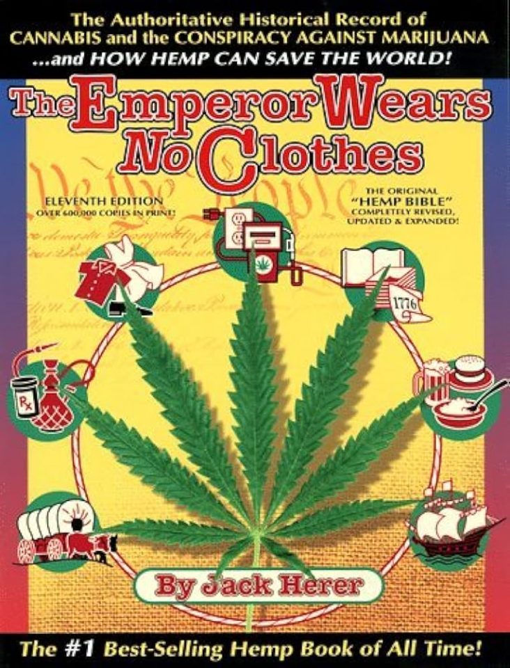 The Emperor Wears No Clothes by
Jack Herer