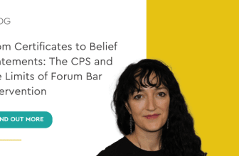 From Certificates to Belief Statements: The CPS and the Limits of Forum Bar Intervention | Criminal Law Blog