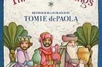 DePaola, Tomie. THE STORY OF THE THREE WISE KINGS