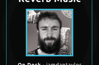 On Deck: iamdantaylor – Reverb Music