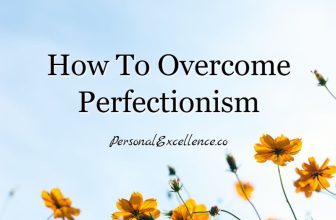 How To Overcome Perfectionism: A Complete Guide