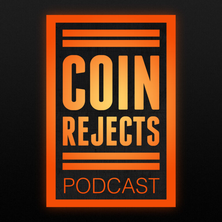 Episode #1 – My Fat, Rich Friend — Coin Rejects