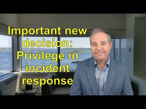 Important new Ontario court decision on privilege in incident response documentation