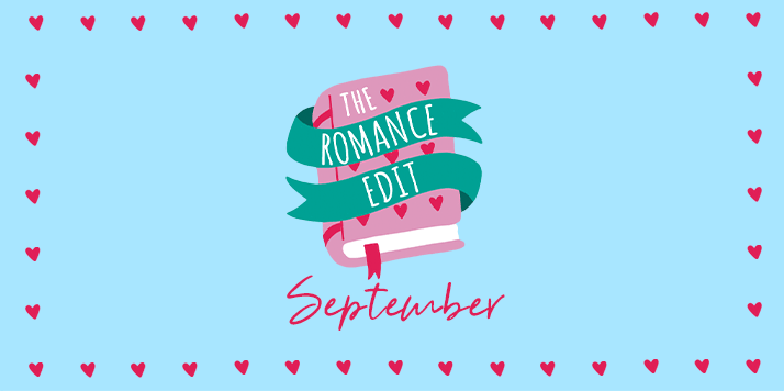 The Romance Edit: September – Mills & Boon Blog