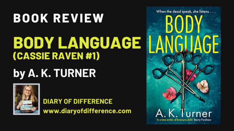 Body Language (Cassie Raven #1) by A. K. Turner [BOOK REVIEW]