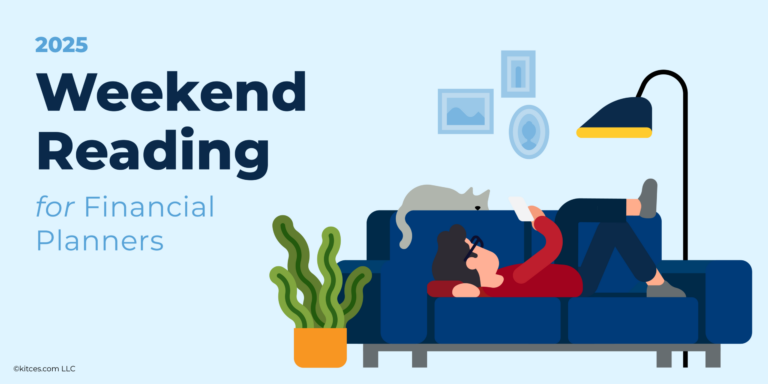 Weekend Reading For Financial Planners (March 1–2)