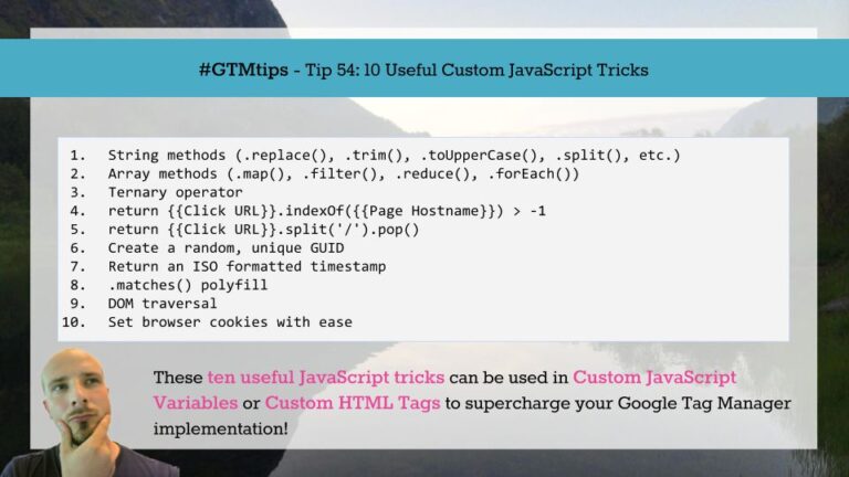 #GTMTips: 10 Useful Custom JavaScript Tricks