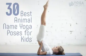 30 Best Animal Name Yoga Poses for Kids • Yoga Basics