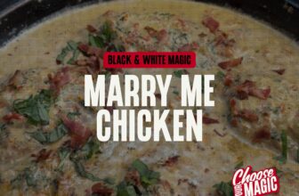 Black & White Magic, Marry Me Chicken with Crispy Bacon, Basil.
