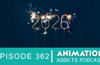 Animation Addicts Podcast #362: Previewing the 2026 Animation Calendar