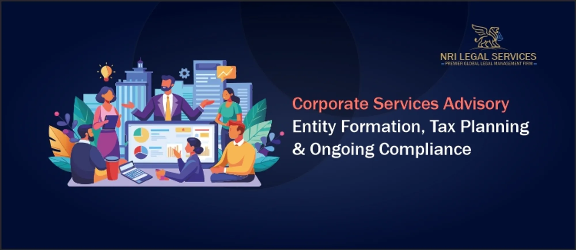 Corporate Services Advisory: Entity Formation, Tax Planning