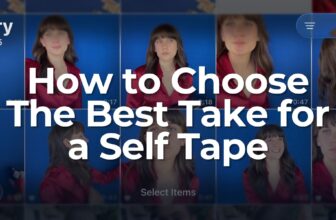 How to Choose the Best Take for a Self Tape Audition
