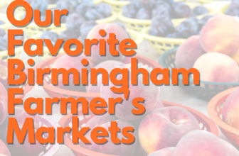 Birmingham Farmers Markets 2026: Your Complete Guide