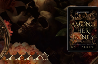 Among Her Bones: Kate SeRine