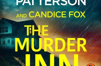 The Murder Inn by James Patterson and Candice Fox Bill Robinson #2 – Bookchatter@Cookiebiscuit