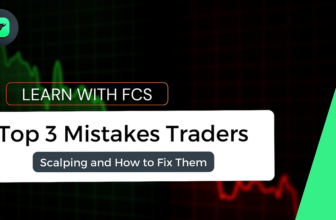 3 Mistakes Traders Make in Scalping