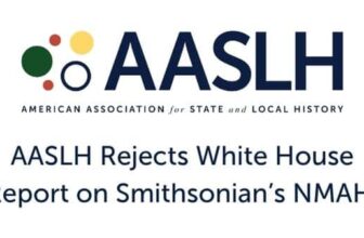 AASLH Rejects White House Report on Smithsonian’s NMAH – AASLH