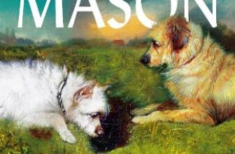 Country People by Daniel Mason: In which the hero is a dog