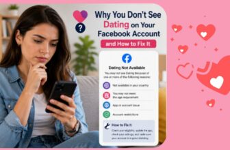 Why You Don’t See Dating on Your Facebook Account and How to Fix It