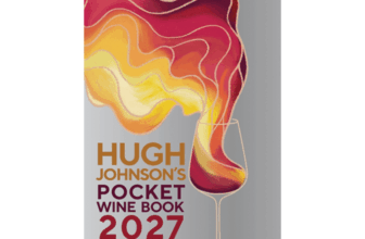 Book Review: Hugh Johnson’s Pocket Wine Book 2027 (50th Anniversary Edition)