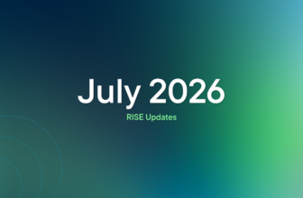 July 2026: RISE Product Release Notes