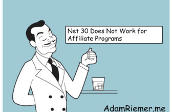 Net 30 Does Not Work for Affiliate Programs