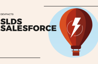 Salesforce Lightning UI Best Practice with SLDS – DevFacts | Tech Blog | Developer Community