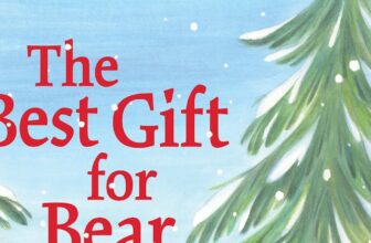 The Best Gift for Bear written and illustrated by Jennifer A. Bell