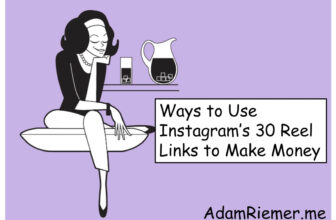 Ways to Use Instagram’s 30 Reel Links to Make Money