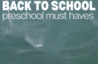 Back to School Preschool Must Haves