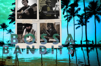 Bossa Bandits – One By One – sonicbreakfast