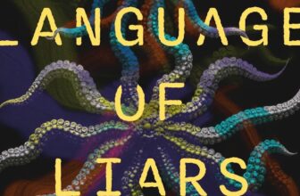 AI Translation and “The Language of Liars” by S.L. Huang