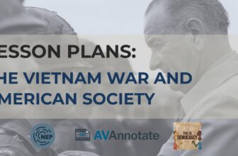 Lesson Plans: The Vietnam War and American Society